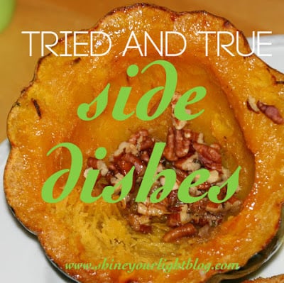 Tried and True Side Dishes