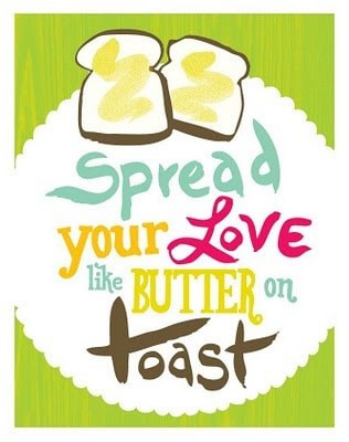 In lieu of Mangia Mondays:: Spread The Love