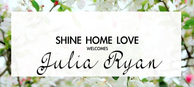 Shine Home Love | Julia Ryan