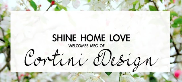 Shine Home Love | Cortini Design